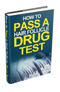 Pass a hair follicle drug test book